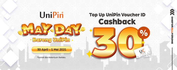 May Day Bareng UniPin Dapat Cashback 30%!
